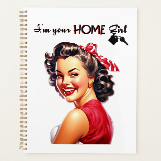 Ich bin deine Zuhause Girl Real Anwesen Retro Girl Planer (Vorderseite)