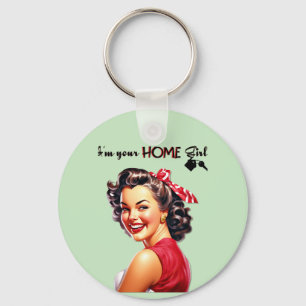 Ich bin deine Zuhause Girl Real Anwesen Retro Girl Schlüsselanhänger