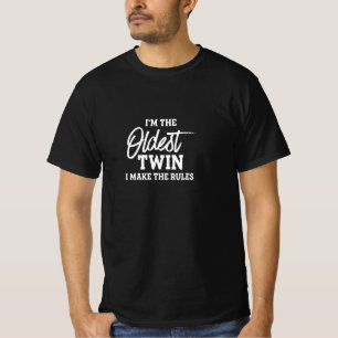 Ich bin der älteste Zwilling, den ich die Regeln  T-Shirt