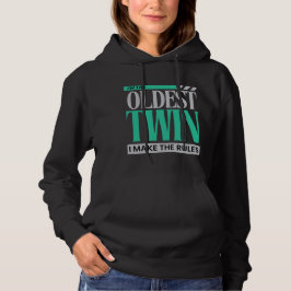 Ich bin der älteste Zwilling, den ich die Regeln z Hoodie