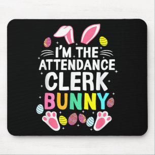 Ich bin der Anwesenheitsbeamte Bunny Frohe Ostern  Mousepad