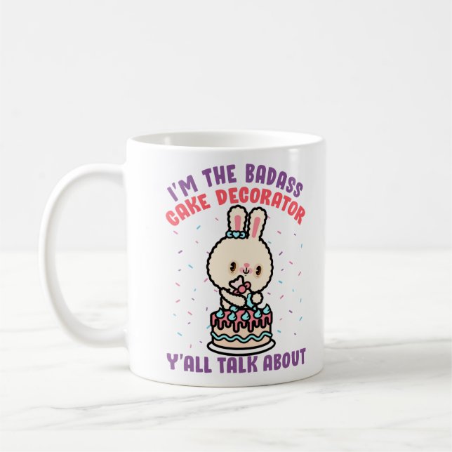Ich bin der Badass Cake Decorator Baker Backen Kaffeetasse (Links)
