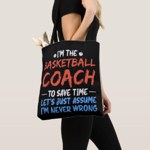 Ich bin der Basketballtrainer, um Zeit Cool Retten Tasche