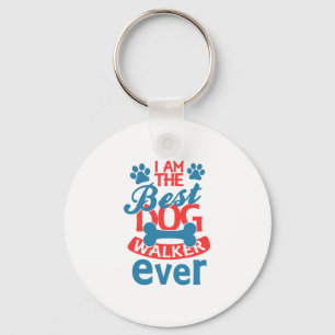 Ich bin der beste Dog Walker für jeden Sommer Schlüsselanhänger