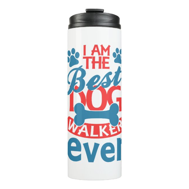 Ich bin der beste Dog Walker für jeden Sommer Thermosbecher (Vorderseite)