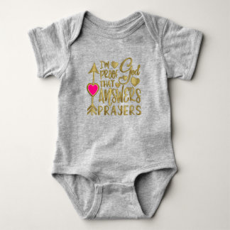 Ich bin der Beweis dafür, dass Gott die Gebetsbekl Baby Strampler