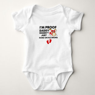 Ich bin der Beweis, dass Daddy nicht nur auf seine Baby Strampler