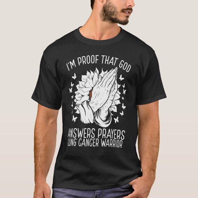 Ich bin der Beweis, dass Gott antwortet Gebete Lun T-Shirt (Vorderseite)