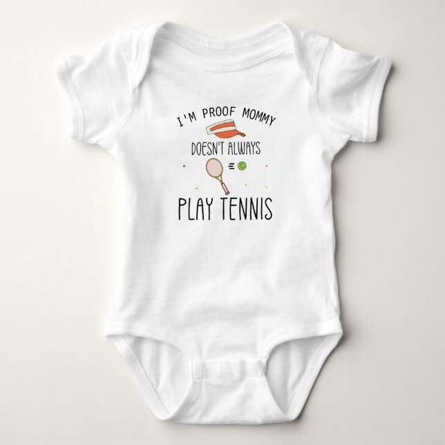 Ich bin der Beweis, dass Mama nicht immer Tennis s Baby Strampler (Vorderseite)
