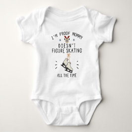 Ich bin der Beweis, dass Mommy nicht die ganze Zei Baby Strampler