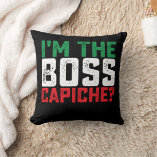 Ich bin der Boss, capiche, lustig italienisch Kissen