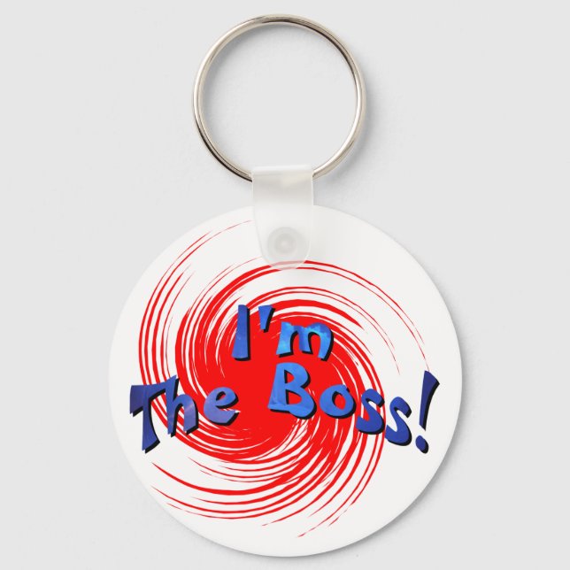 Ich bin der Boss Schlüsselanhänger (Vorderseite)