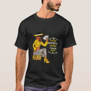 Ich bin der Boss Urban Slang weiblicher Unternehme T-Shirt