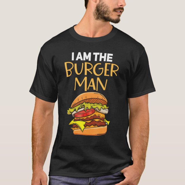 Ich bin der Burger-Mann T-Shirt (Vorderseite)