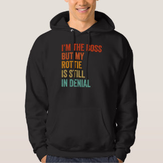 Ich bin der Chef, aber meine Rotten sind immer noc Hoodie