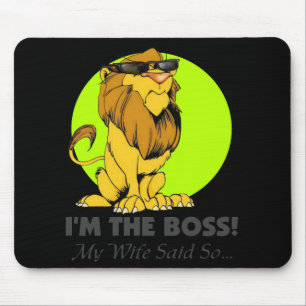 Ich bin der Chef-Löwe Mousepad