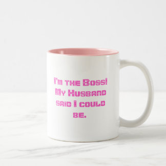 Ich bin der Chef! Mein Ehemann sagte, dass ich Zweifarbige Tasse