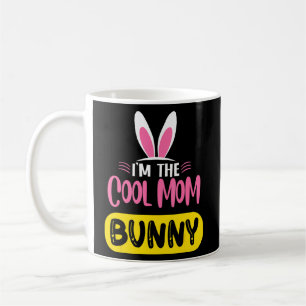 Ich bin der Coole Mama Bunny Rabbit Oars Easter Da Kaffeetasse