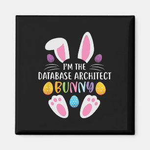Ich bin der Databyse-Architekt Hase Lustiger Oster Magnet