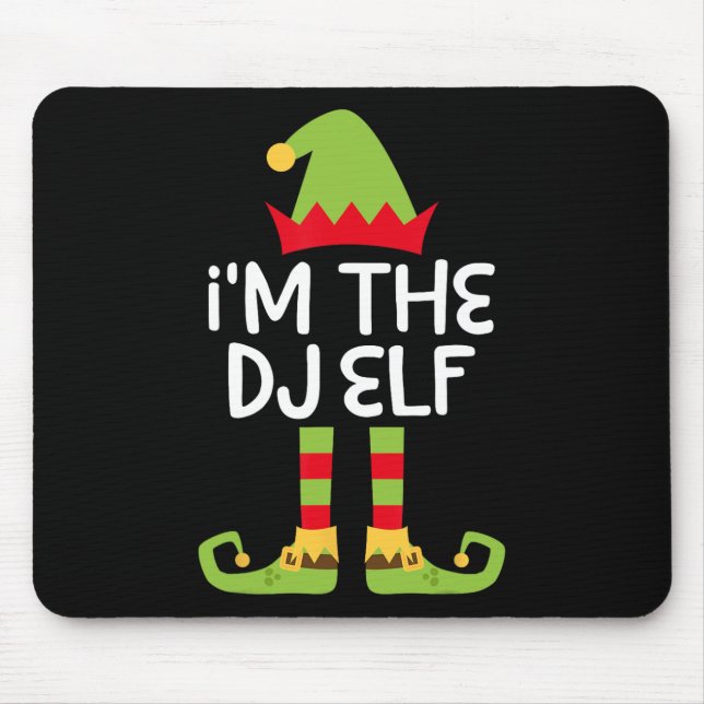 Ich bin der Dj Elf, der Weihnachtself passt Mousepad (Vorne)