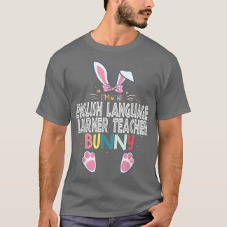 Ich bin der Englischlehrer Bunny Eas T-Shirt