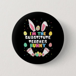Ich bin der Ersatzlehrer Bunny Funny Kanbit East Button