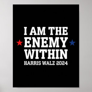 Ich bin der Feind im Innern, der Trump wählt, Trum Poster