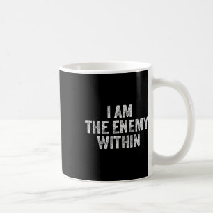 Ich bin der Feind im Innern Pun Wählen Trump 2024  Kaffeetasse