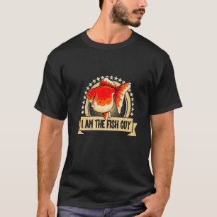 Ich bin der Fisch Typ Goldfish Aquarium Aquarist T-Shirt