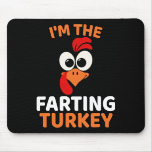 Ich bin der furzende Truthahn Mousepad