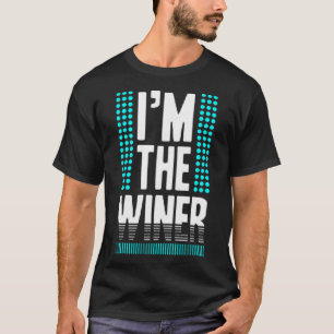 Ich bin der Gewinner T-Shirt