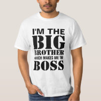 Ich bin der große Bruder, der mich zum Boss TShirt