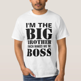 Ich bin der große Bruder, der mich zum Boss TShirt
