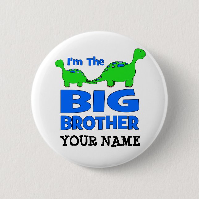 Ich bin der große Bruder! Kundenspezifischer Button (Vorderseite)