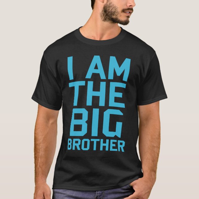 Ich bin der große Bruder Teenager Älterer, der für T-Shirt (Vorderseite)