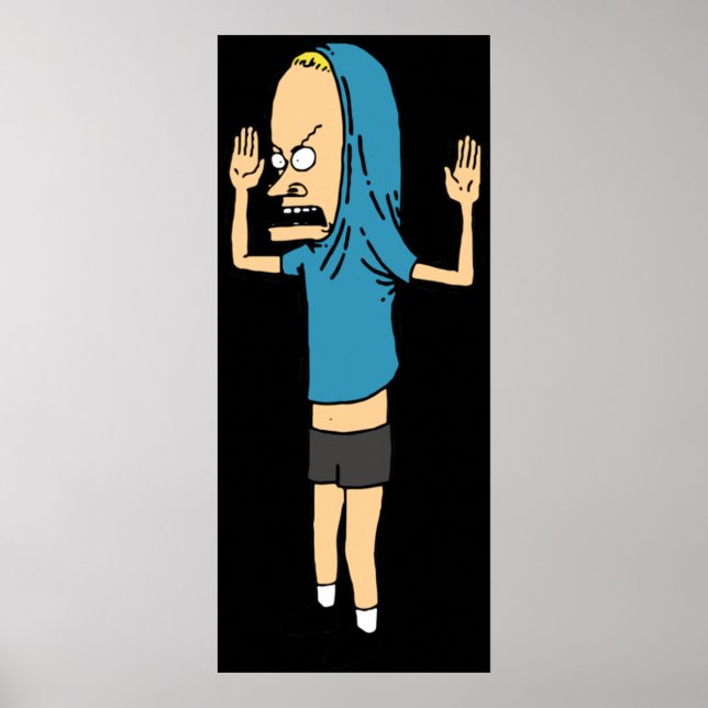 Ich bin der große Cornholio, den ich für meine Poster (Vorne)