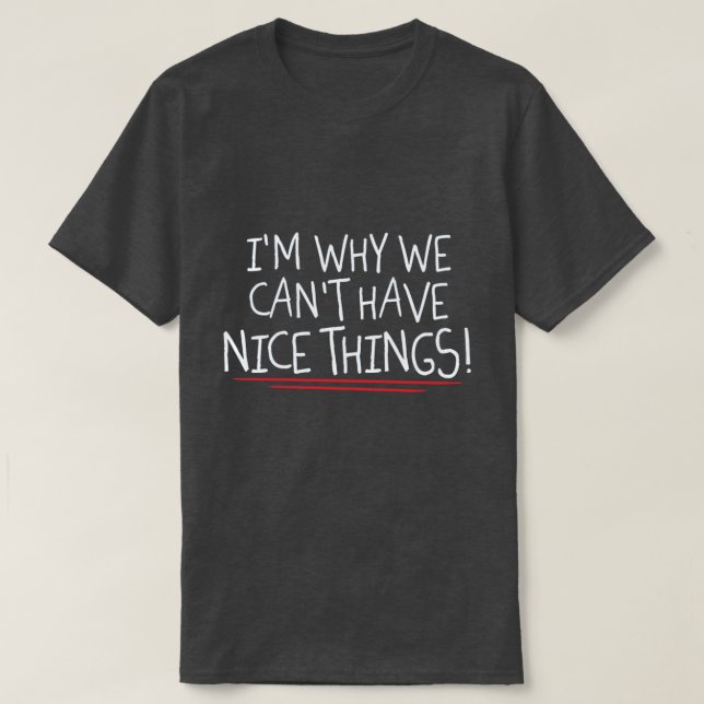 Ich bin der Grund... T-Shirt (Design vorne)
