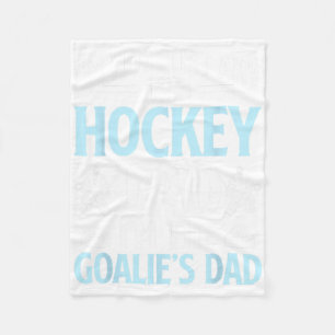 Ich bin der Hockey-Torhüter-Vater eines Eishockey- Fleecedecke