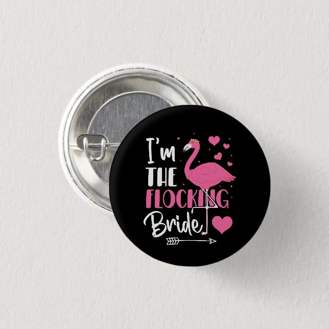 Ich bin der Junggeselinnen-Abschied der Bride Flam Button (Vorne & Hinten)