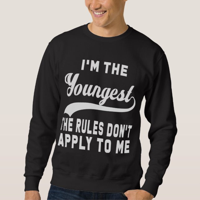 Ich bin der jüngste Bruder Sweatshirt (Vorderseite)