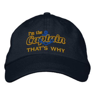 Ich bin der Kapitän, deshalb Humor Bestickte Baseballkappe