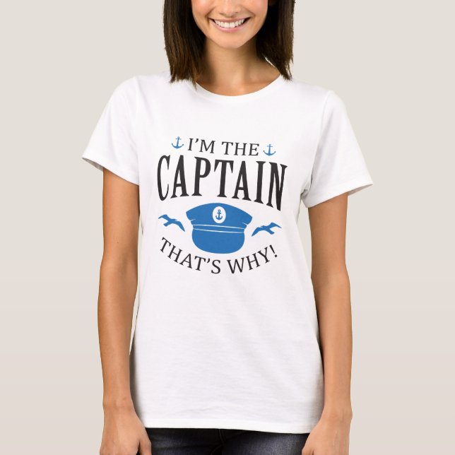 Ich bin der Kapitän T-Shirt (Vorderseite)