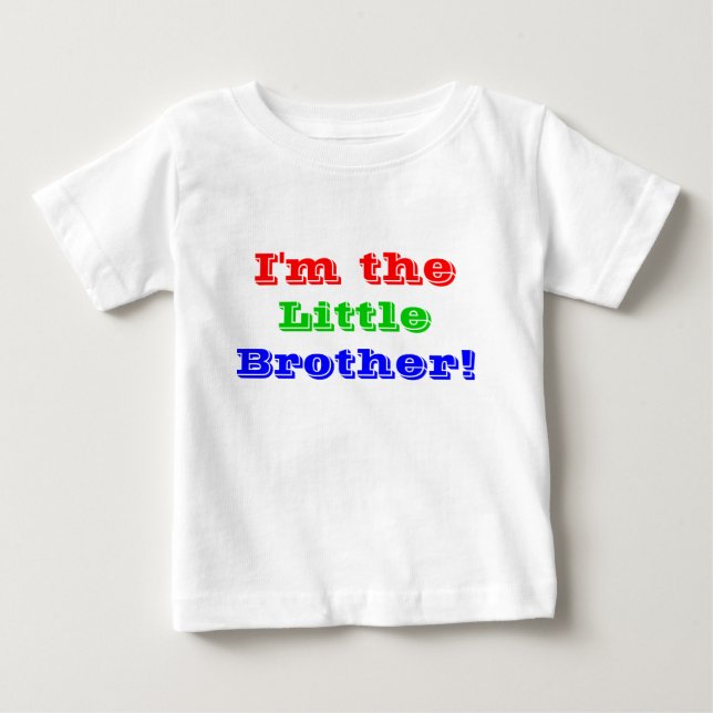 Ich bin der kleine Bruder Baby T-shirt (Vorderseite)