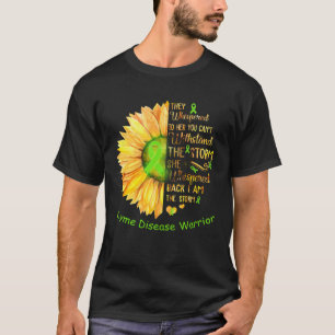 Ich bin der Krieger gegen die Storm-Lyme-Krankheit T-Shirt