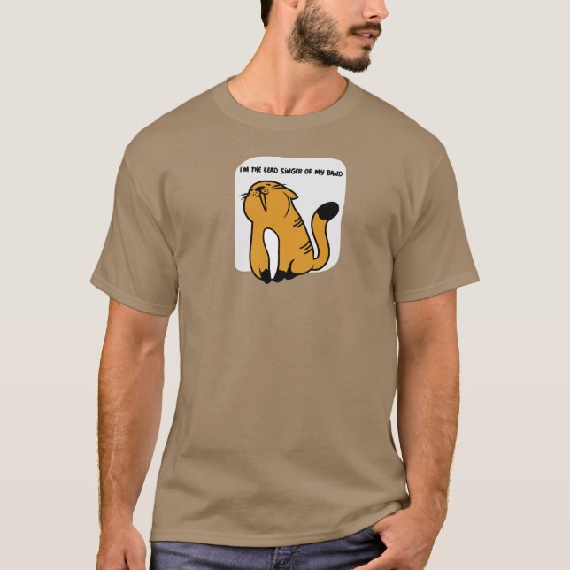 Ich bin der Lead Singer meiner Band. T-Shirt (Vorderseite)