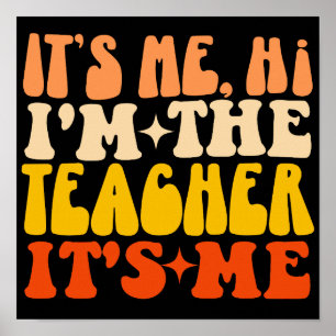 Ich bin der Lehrer, ich bin wieder in der Schule Poster