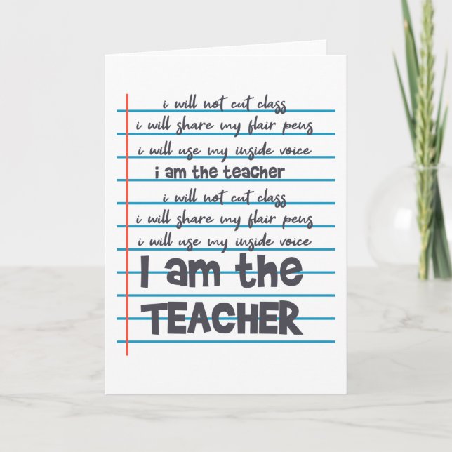 ICH BIN DER LEHRER Sprichwort Lehrerin Lehrerin Karte (Vorderseite)