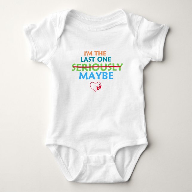 Ich bin der Letzte, der sehr wahrscheinlich ist Baby Strampler (Vorderseite)