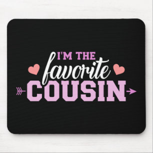Ich bin der liebste Cousin Mousepad