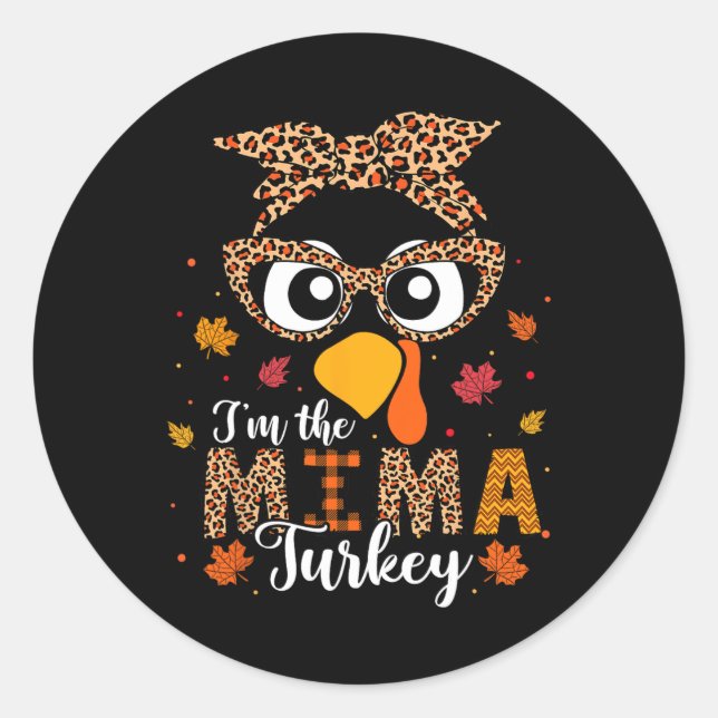Ich bin der Mima Turkey Matching Family Erntedank  Runder Aufkleber (Vorderseite)